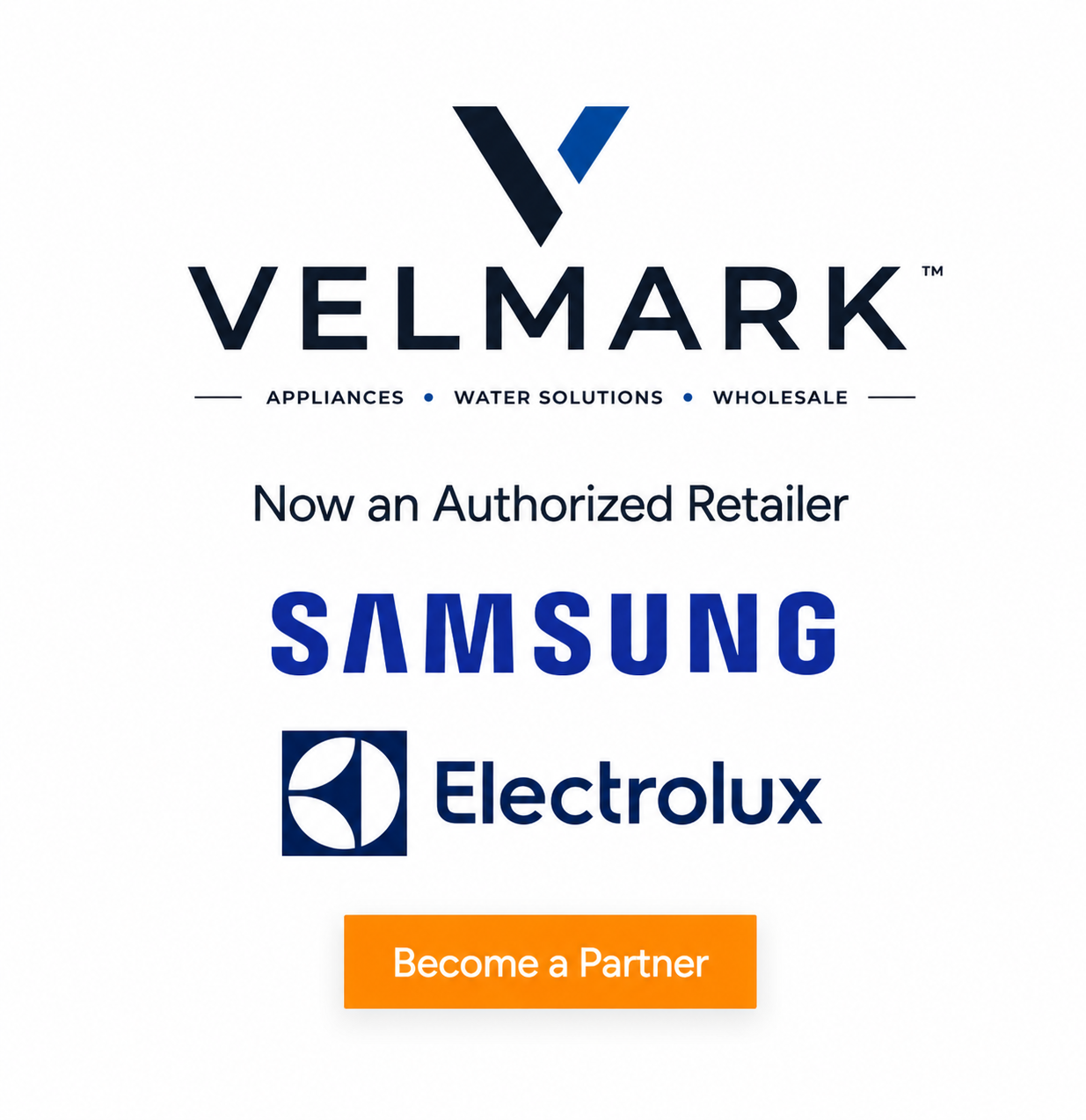 VELMARK — Authorized Distributor of Frigidaire and Electrolux
